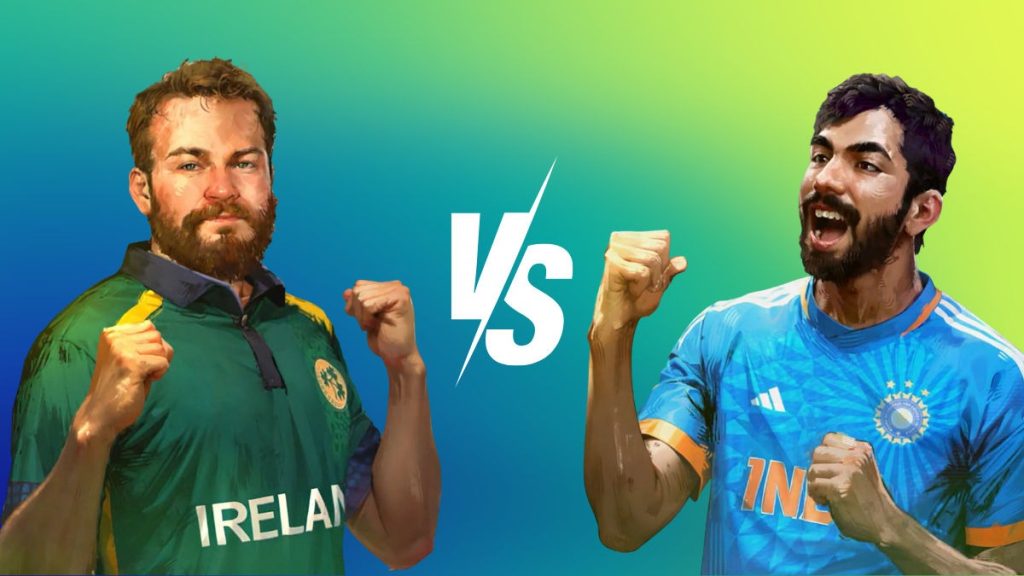 How to watch India vs Ireland T2 - The News Chakra